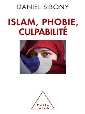 cover image of Islam, phobie, culpabilité